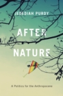 After Nature : A Politics for the Anthropocene - eBook