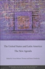 The United States and Latin America : The New Agenda - Book