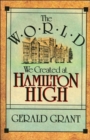 The World We Created at Hamilton High - Book
