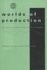 Worlds of Production : The Action Frameworks of the Economy - Book