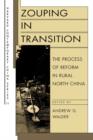 Zouping in Transition : The Process of Reform in Rural North China - Book