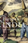 Europe’s India : Words, People, Empires, 1500–1800 - Book