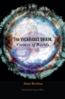 The Vicarious Brain, Creator of Worlds - eBook