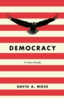 Democracy : A Case Study - eBook