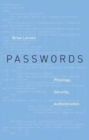 Passwords : Philology, Security, Authentication - Book