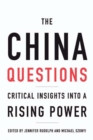 The China Questions : Critical Insights into a Rising Power - eBook