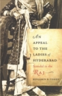 An Appeal to the Ladies of Hyderabad : Scandal in the Raj - Book