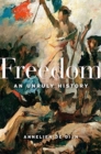 Freedom : An Unruly History - Book