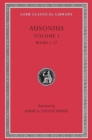 Ausonius, Volume I: Books 1–17 - Book