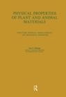 Physical Properties of Plant and Animal Materials: v. 1: Physical Characteristics and Mechanical Properties - Book