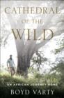 Cathedral of the Wild - eBook