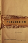 Pragmatism : A Reader - Book