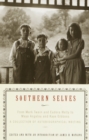 Southern Selves : From Mark Twain and Eudora Welty to Maya Angelou and Kaye Gibbons A Collection of Autobiographical Writing - Book