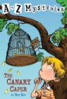 A to Z Mysteries: The Canary Caper - Book