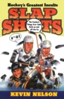 Slap Shots : Hockey's Greatest Insults - Book