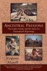 Ancestral Passions : The Leakey Family and the Quest for Humankind's Beginnings - Book