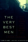 The Very Best Men : Four Who Dared - Early Years of the CIA - Book