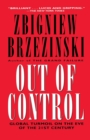 Out of Control : Global Turmoil on the Eve of the 21st Century - Book