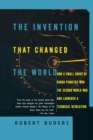 The Invention That Changed the World - Book