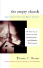 The Empty Church : Does Organized Religion Matter Anymore - Book