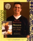 Mexico One Plate at A Time : One Plate at a Time - Book