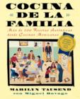 Cocina de la Familia (Family Kitchen) : Mas de 200 Recetas Autenticas de Cocinas Mexicanas - Book