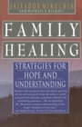 Family Healing : Strategies for Hope and Understanding - Book