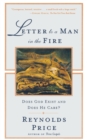 Letter To A Man In The Fire : Does God Exist And Does He Care - Book