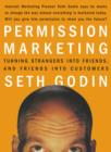 Permission Marketing : Strangers into Friends into Customers - Book