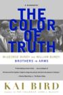 The Color of Truth : McGeorge Bundy and William Bundy: Brothers in Arms - Book