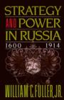 Strategy and Power in Russia 1600-1914 - Book