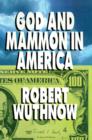 God And Mammon In America - Book