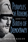 Pericles Of Athens And The Birth Of Democracy - Book