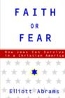 Faith or Fear : How Jews Can Survive in a Christian America - Book