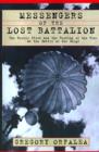 Messengers of the Lost Battalion : The Heroic 551st and the Turning of the Tide at the Battle of the Bulge - Book
