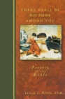 There Shall be No Poor Among You : Poverty in the Bible - Book