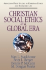 Christian Social Ethics in a Global Era - Book