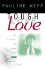Tough Love : How Parents Can Deal with Drug Abuse - Book