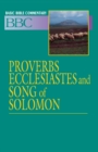 Proverbs, Ecclesiastes and Song of Solomon - Book