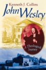 John Wesley - A Theological Journey - Book
