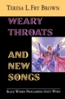 Weary Throats and New Songs - Book