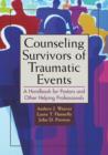 Counseling Survivors of Traumatic Events : A Handbook for Pastors and Other Helping Professionals - Book