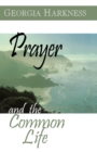 Prayer and the Common Life - Book