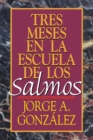 Tres Meses En La Escuela De Los Salmos - Book