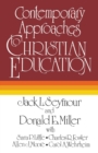 Contemporary Approaches to Christian Education - Book
