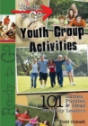 Ready-to-go Youth Group Activities : 101 Games, Puzzles, Quizzes and Ideas Busy Leaders - Book