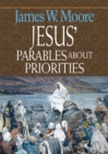 Jesus' Parables About Priorities - Book