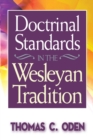 Doctrinal Standards in the Wesleyan Tradition - Book