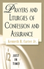Prayers and Liturgies of Confession and Assurance - Book