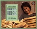 Bread, Bread, Bread - Book